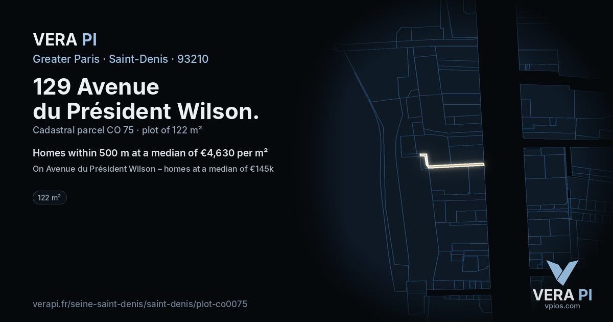 129 Avenue du Président Wilson, Saint-Denis at night – the plot lit, the parcels around coloured by the prices near them