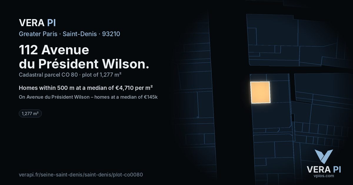 112 Avenue du Président Wilson, Saint-Denis at night – the plot lit, the parcels around coloured by the prices near them