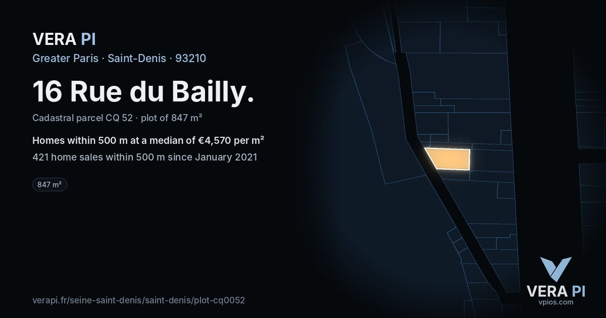 16 Rue du Bailly, Saint-Denis at night – the plot lit, the parcels around coloured by the prices near them