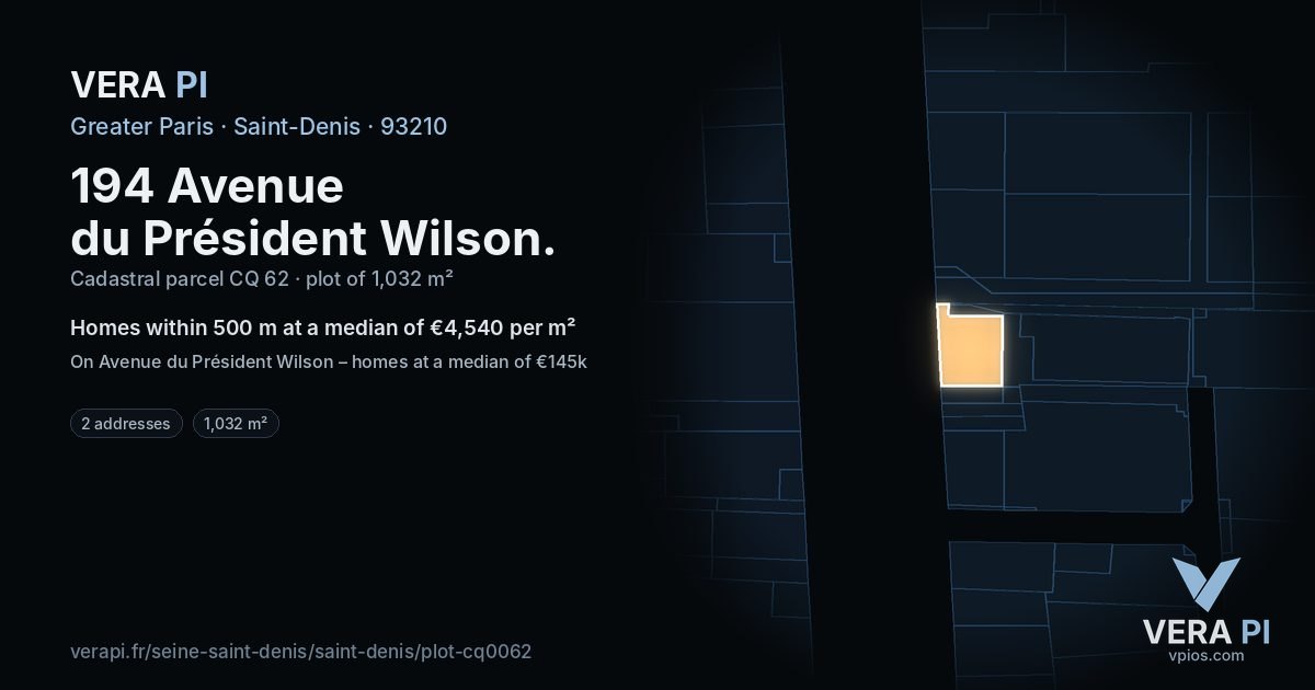 194 Avenue du Président Wilson, Saint-Denis at night – the plot lit, the parcels around coloured by the prices near them