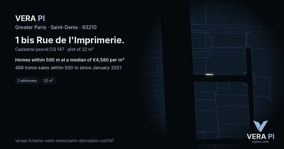 1 bis Rue de l'Imprimerie, Saint-Denis at night – the plot lit, the parcels around coloured by the prices near them