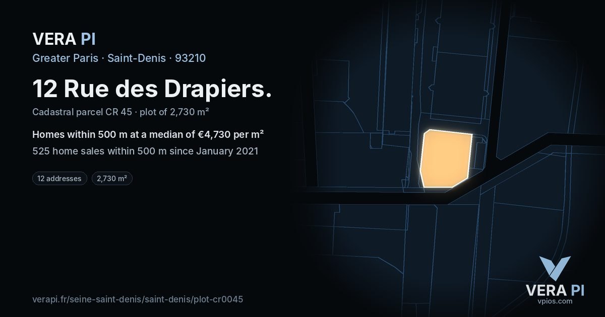 12 Rue des Drapiers, Saint-Denis at night – the plot lit, the parcels around coloured by the prices near them