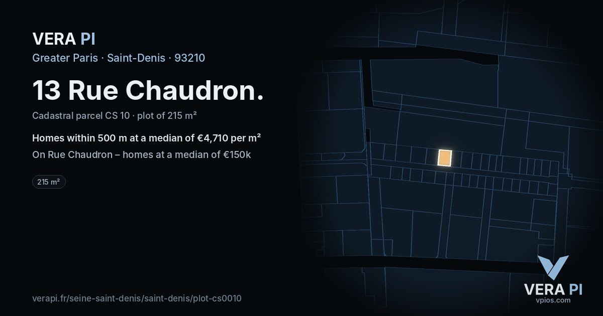 13 Rue Chaudron, Saint-Denis at night – the plot lit, the parcels around coloured by the prices near them