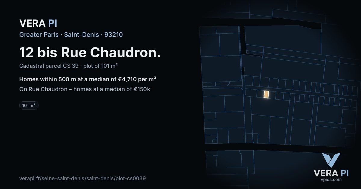 12 bis Rue Chaudron, Saint-Denis at night – the plot lit, the parcels around coloured by the prices near them