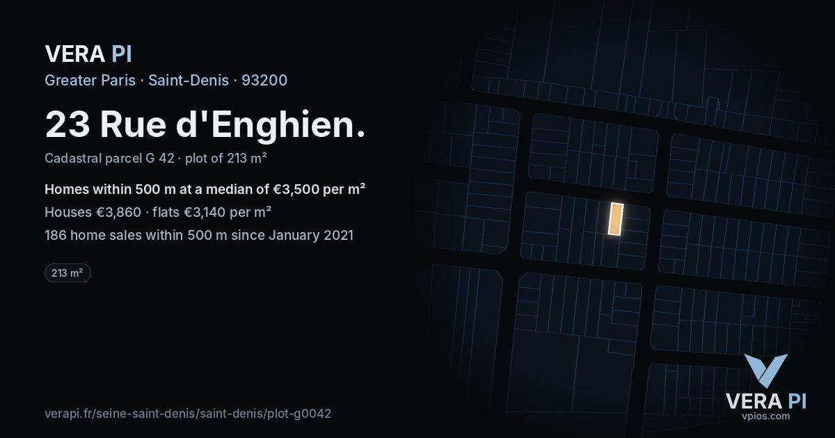 23 Rue d'Enghien, Saint-Denis at night – the plot lit, the parcels around coloured by the prices near them