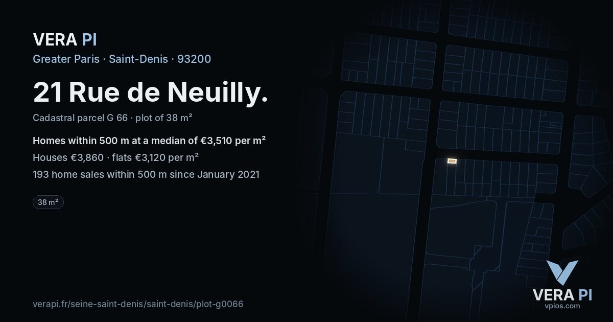 21 Rue de Neuilly, Saint-Denis at night – the plot lit, the parcels around coloured by the prices near them