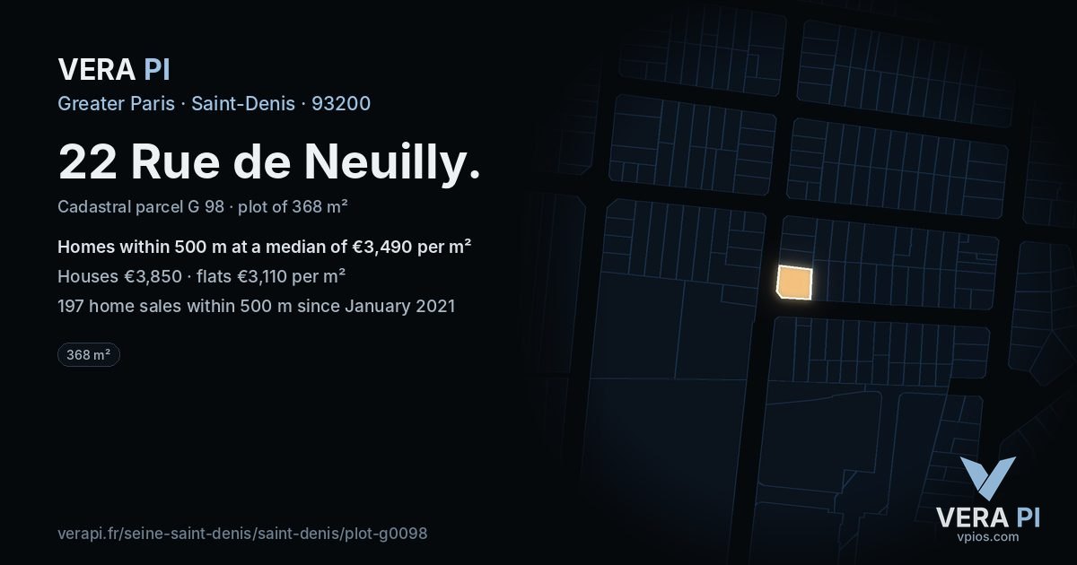 22 Rue de Neuilly, Saint-Denis at night – the plot lit, the parcels around coloured by the prices near them