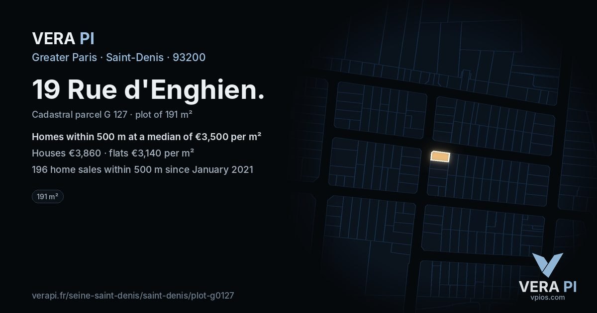 19 Rue d'Enghien, Saint-Denis at night – the plot lit, the parcels around coloured by the prices near them