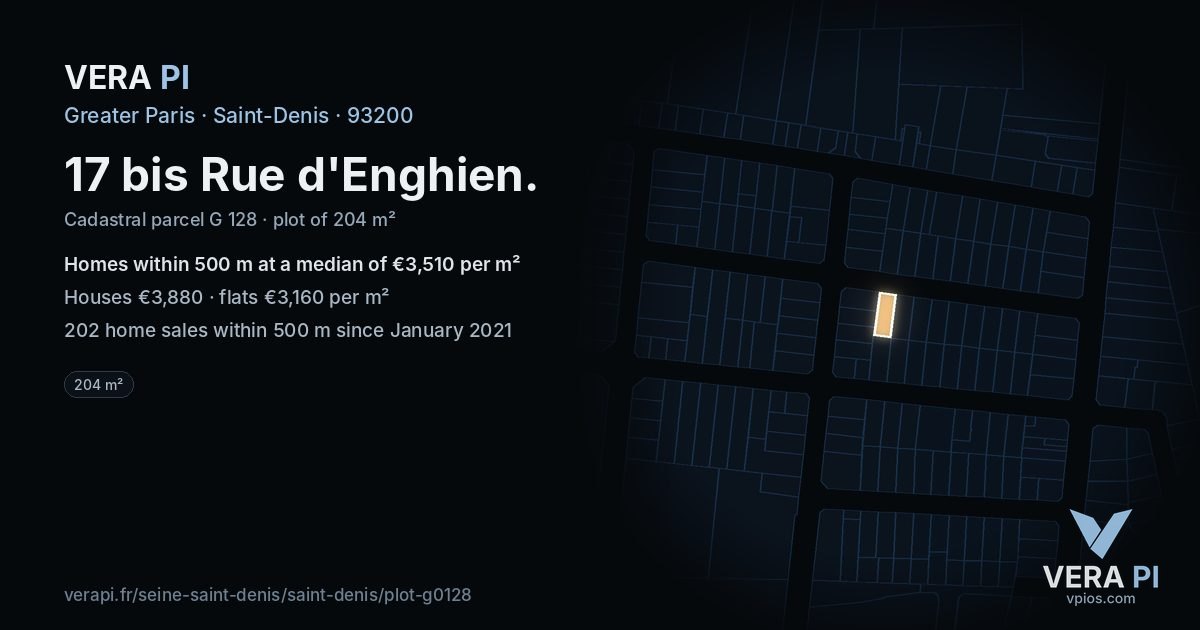 17 bis Rue d'Enghien, Saint-Denis at night – the plot lit, the parcels around coloured by the prices near them