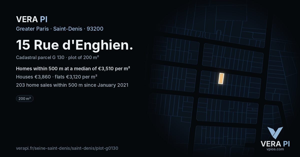 15 Rue d'Enghien, Saint-Denis at night – the plot lit, the parcels around coloured by the prices near them