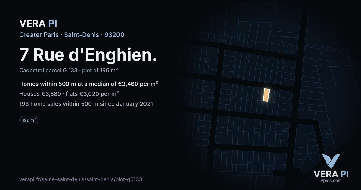 7 Rue d'Enghien, Saint-Denis at night – the plot lit, the parcels around coloured by the prices near them