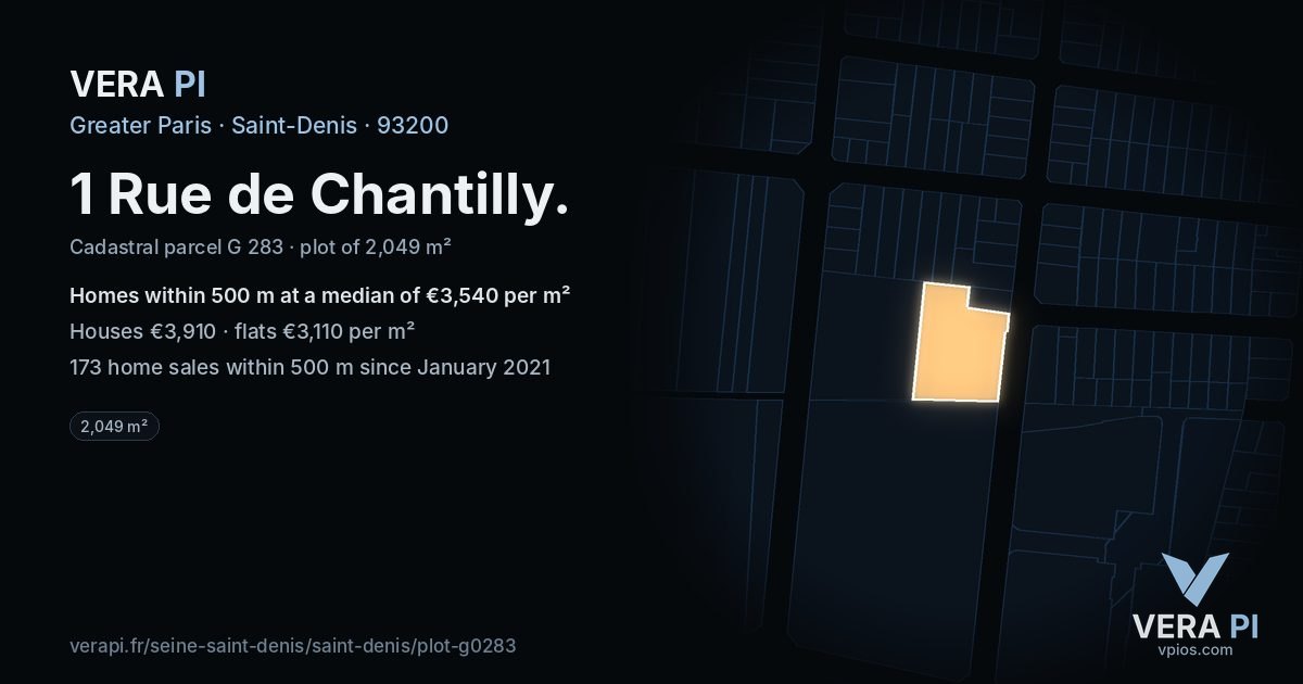 1 Rue de Chantilly, Saint-Denis at night – the plot lit, the parcels around coloured by the prices near them