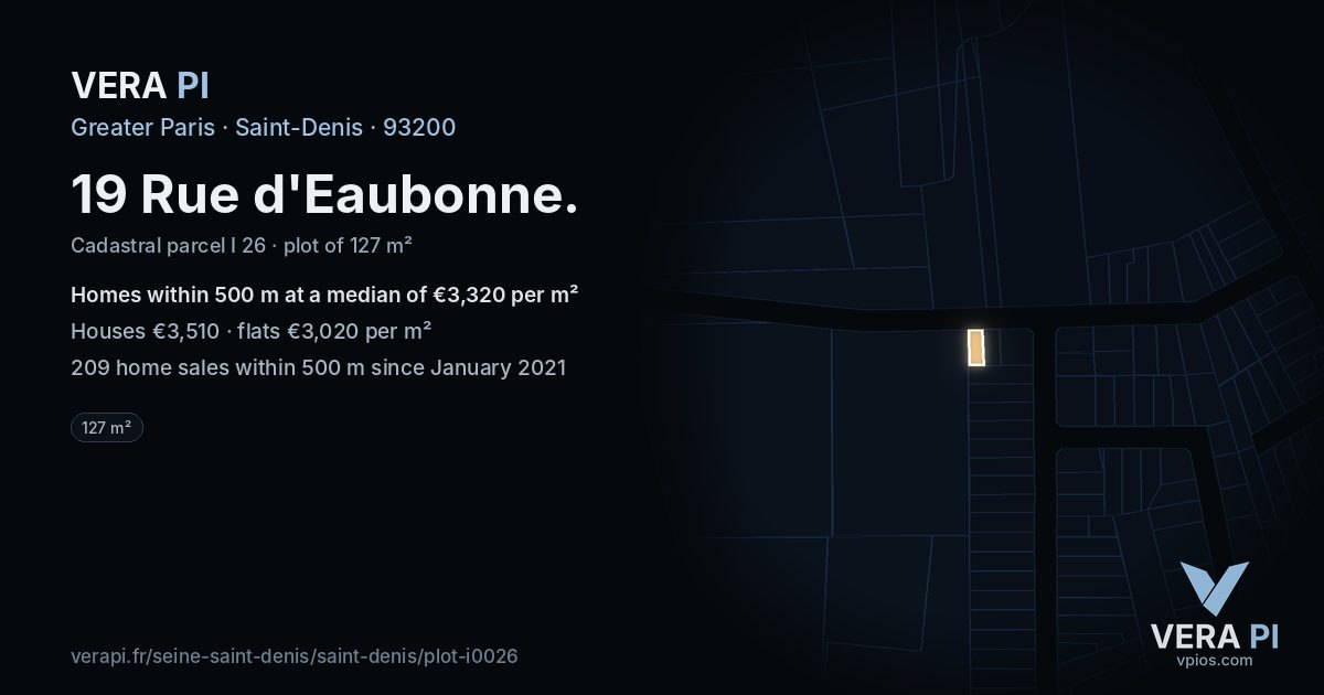 19 Rue d'Eaubonne, Saint-Denis at night – the plot lit, the parcels around coloured by the prices near them