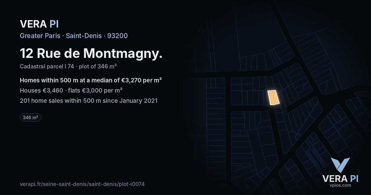 12 Rue de Montmagny, Saint-Denis at night – the plot lit, the parcels around coloured by the prices near them