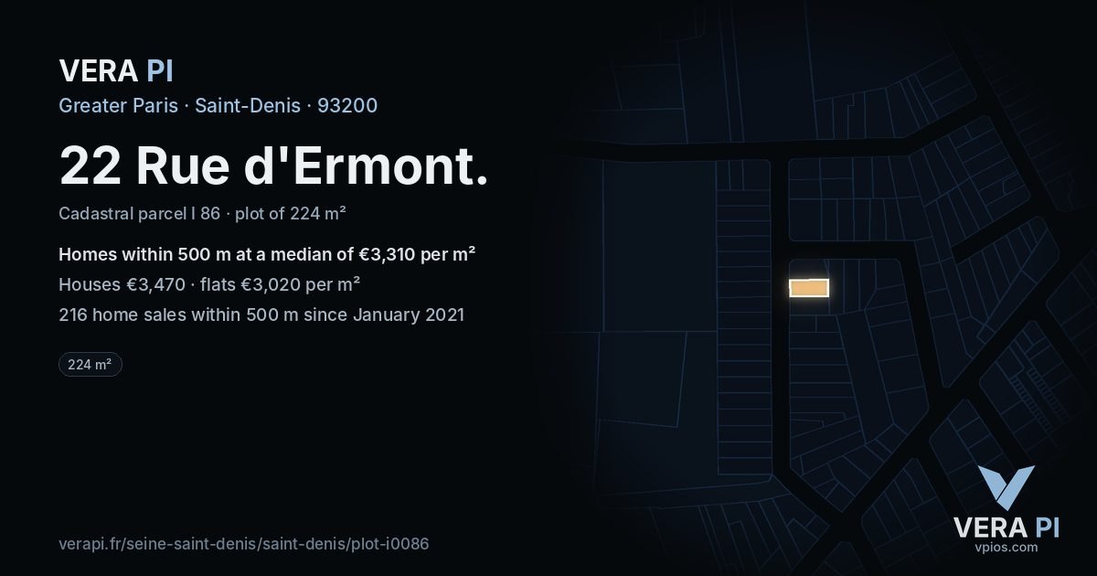 22 Rue d'Ermont, Saint-Denis at night – the plot lit, the parcels around coloured by the prices near them