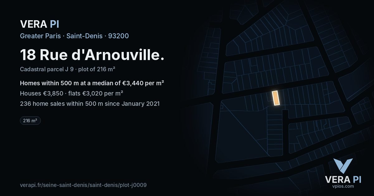 18 Rue d'Arnouville, Saint-Denis at night – the plot lit, the parcels around coloured by the prices near them