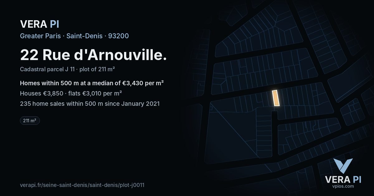 22 Rue d'Arnouville, Saint-Denis at night – the plot lit, the parcels around coloured by the prices near them