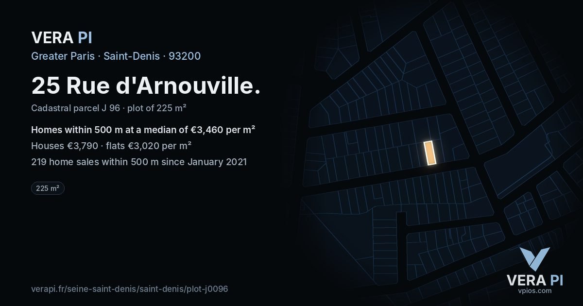 25 Rue d'Arnouville, Saint-Denis at night – the plot lit, the parcels around coloured by the prices near them