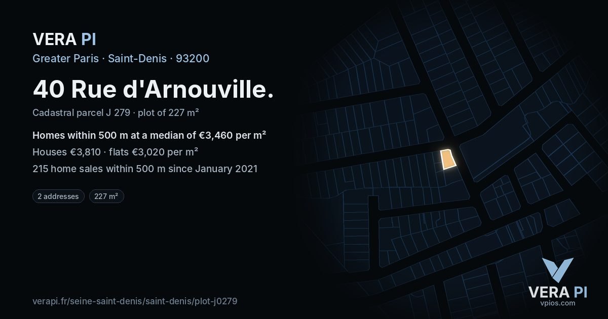 40 Rue d'Arnouville, Saint-Denis at night – the plot lit, the parcels around coloured by the prices near them