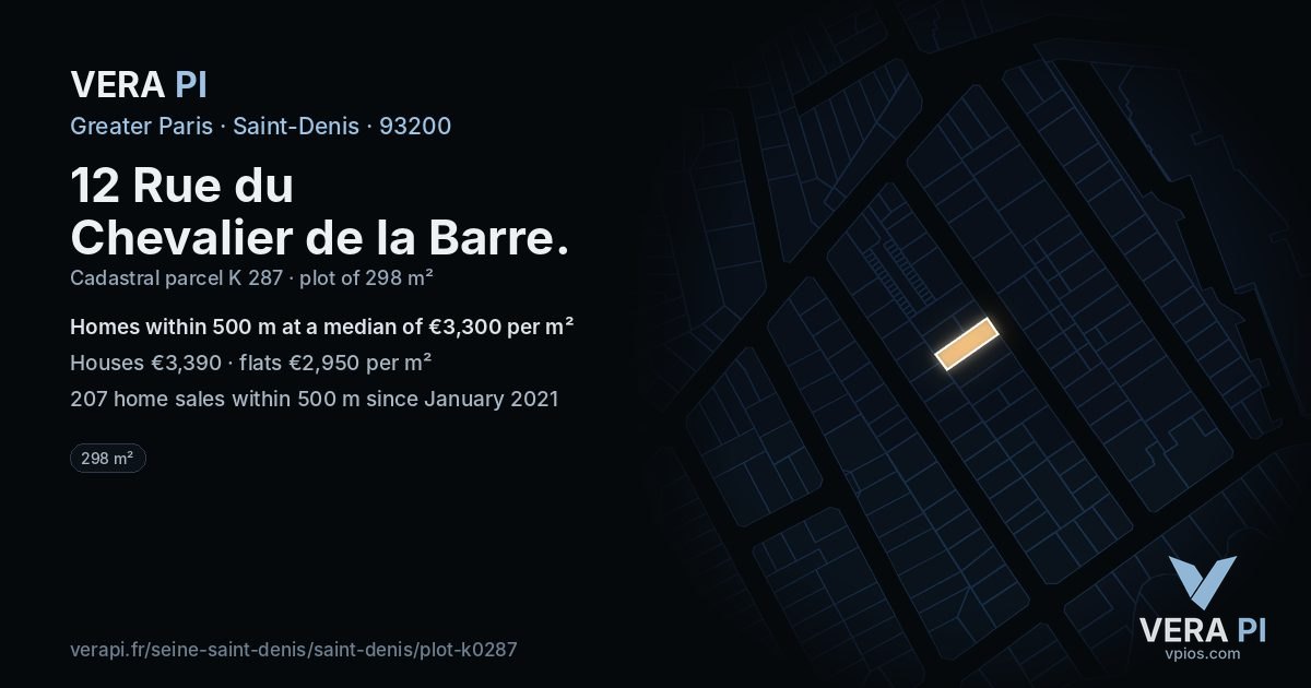 12 Rue du Chevalier de la Barre, Saint-Denis at night – the plot lit, the parcels around coloured by the prices near them