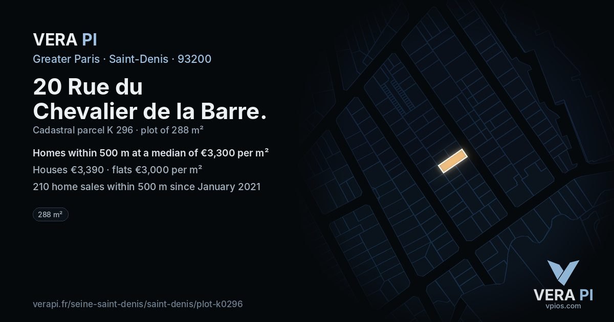 20 Rue du Chevalier de la Barre, Saint-Denis at night – the plot lit, the parcels around coloured by the prices near them