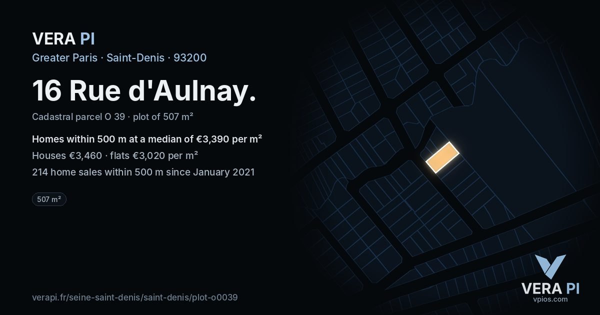 16 Rue d'Aulnay, Saint-Denis at night – the plot lit, the parcels around coloured by the prices near them