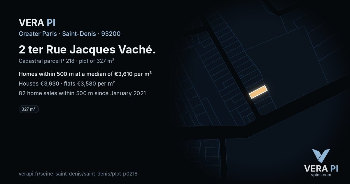 2 ter Rue Jacques Vaché, Saint-Denis at night – the plot lit, the parcels around coloured by the prices near them