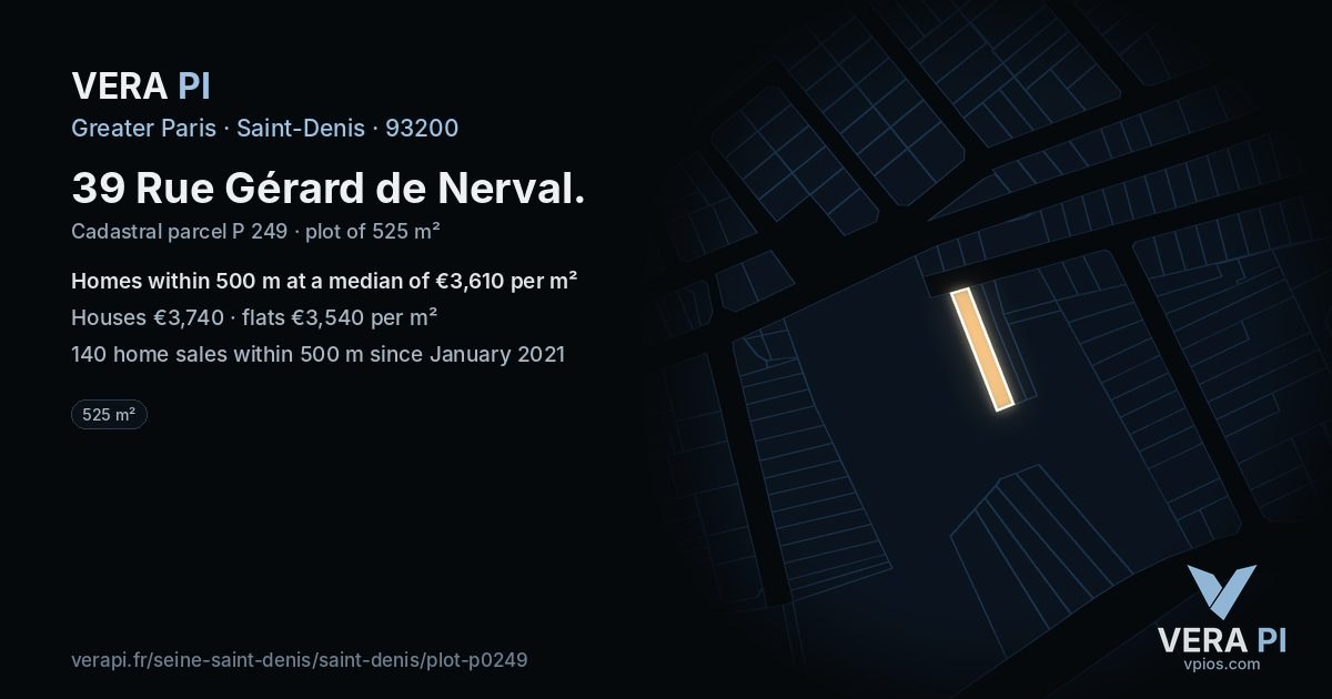 39 Rue Gérard de Nerval, Saint-Denis at night – the plot lit, the parcels around coloured by the prices near them