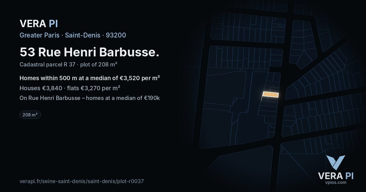 53 Rue Henri Barbusse, Saint-Denis at night – the plot lit, the parcels around coloured by the prices near them
