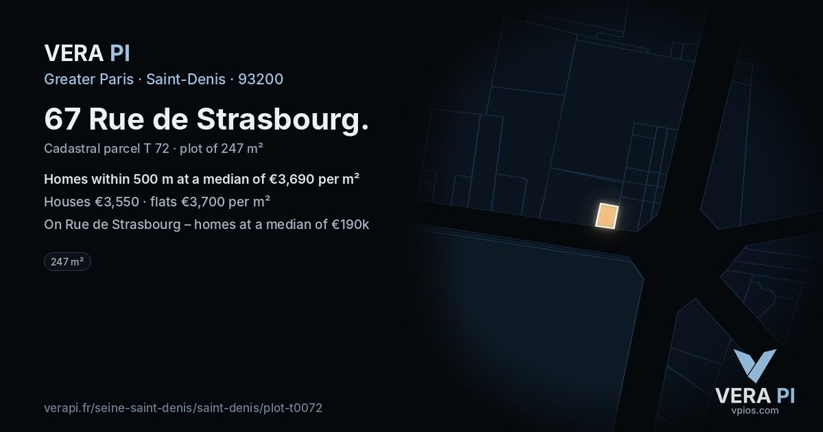 67 Rue de Strasbourg, Saint-Denis at night – the plot lit, the parcels around coloured by the prices near them