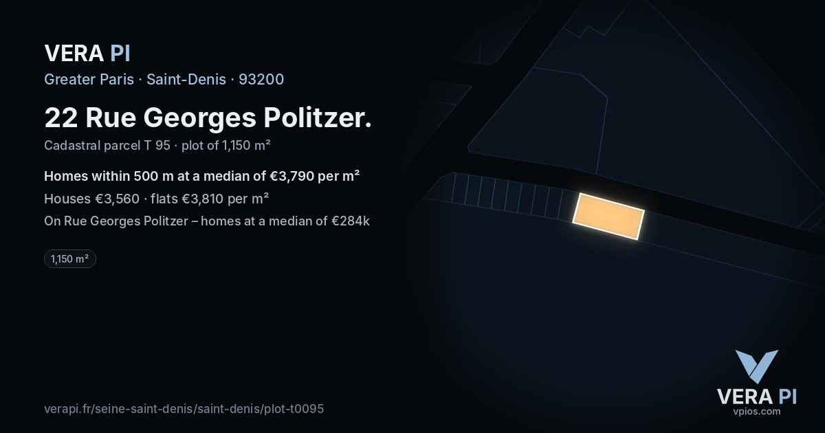 22 Rue Georges Politzer, Saint-Denis at night – the plot lit, the parcels around coloured by the prices near them