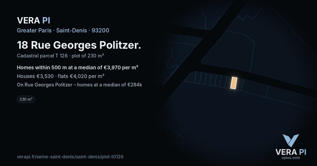 18 Rue Georges Politzer, Saint-Denis at night – the plot lit, the parcels around coloured by the prices near them