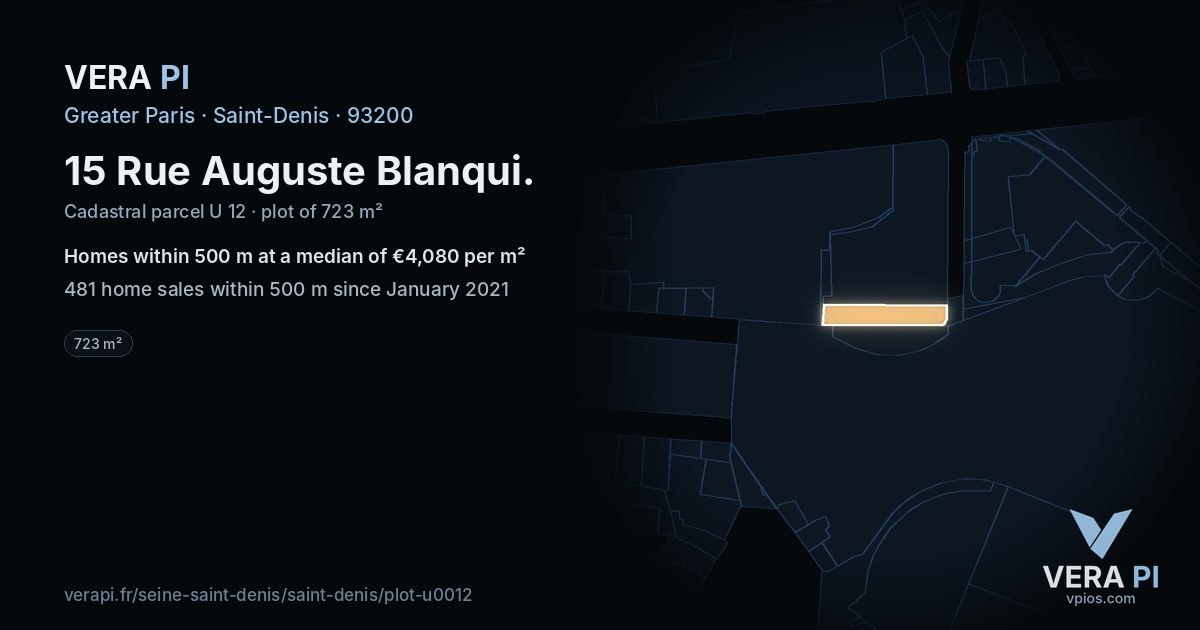 15 Rue Auguste Blanqui, Saint-Denis at night – the plot lit, the parcels around coloured by the prices near them
