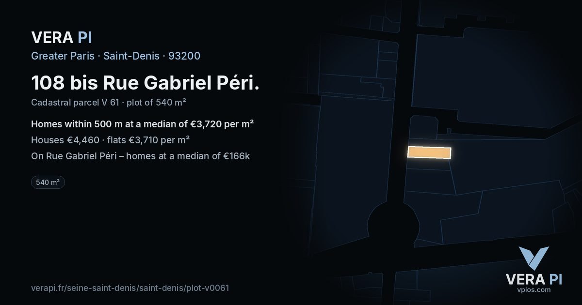 108 bis Rue Gabriel Péri, Saint-Denis at night – the plot lit, the parcels around coloured by the prices near them