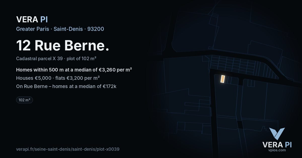 12 Rue Berne, Saint-Denis at night – the plot lit, the parcels around coloured by the prices near them