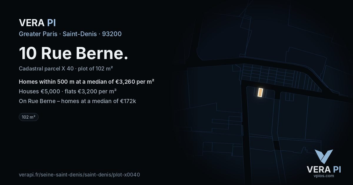 10 Rue Berne, Saint-Denis at night – the plot lit, the parcels around coloured by the prices near them