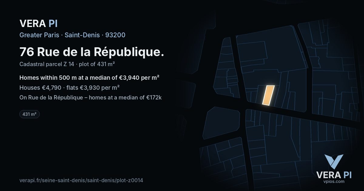 76 Rue de la République, Saint-Denis at night – the plot lit, the parcels around coloured by the prices near them