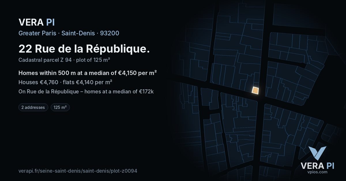 22 Rue de la République, Saint-Denis at night – the plot lit, the parcels around coloured by the prices near them