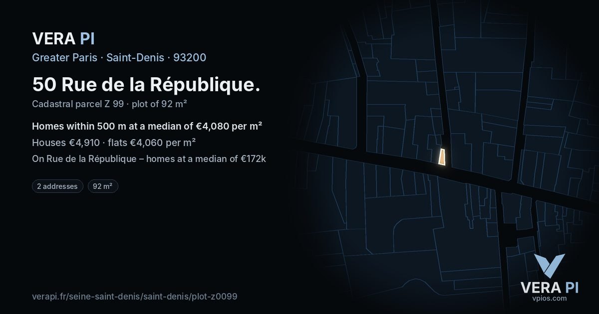 50 Rue de la République, Saint-Denis at night – the plot lit, the parcels around coloured by the prices near them