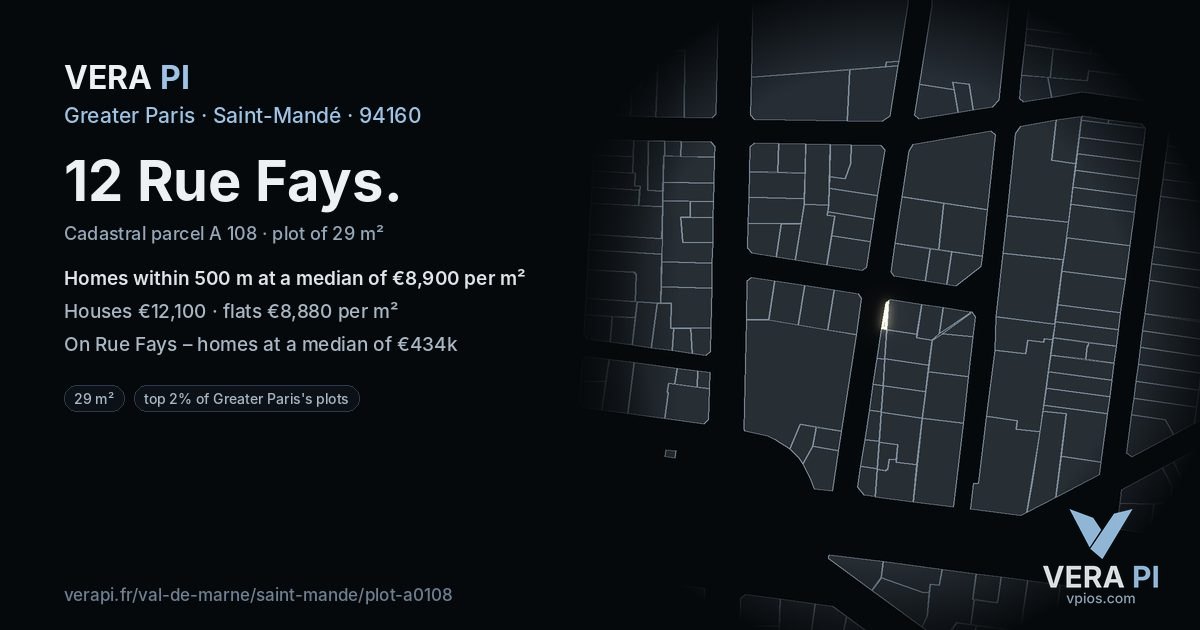 12 Rue Fays, Saint-Mandé at night – the plot lit, the parcels around coloured by the prices near them