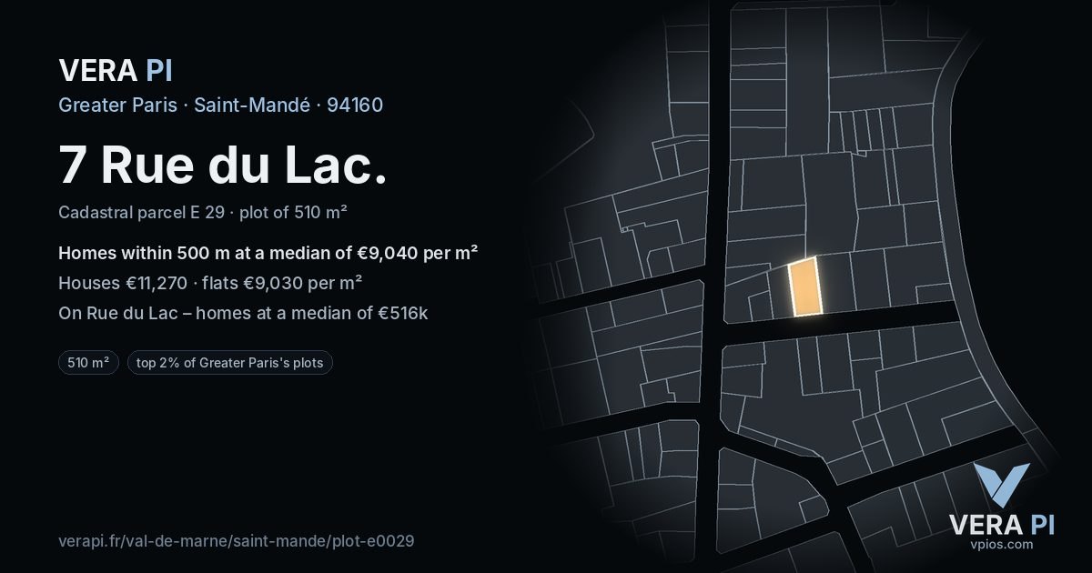 7 Rue du Lac, Saint-Mandé at night – the plot lit, the parcels around coloured by the prices near them
