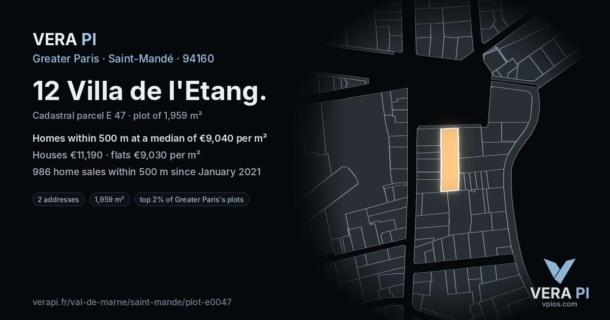 12 Villa de l'Etang, Saint-Mandé at night – the plot lit, the parcels around coloured by the prices near them