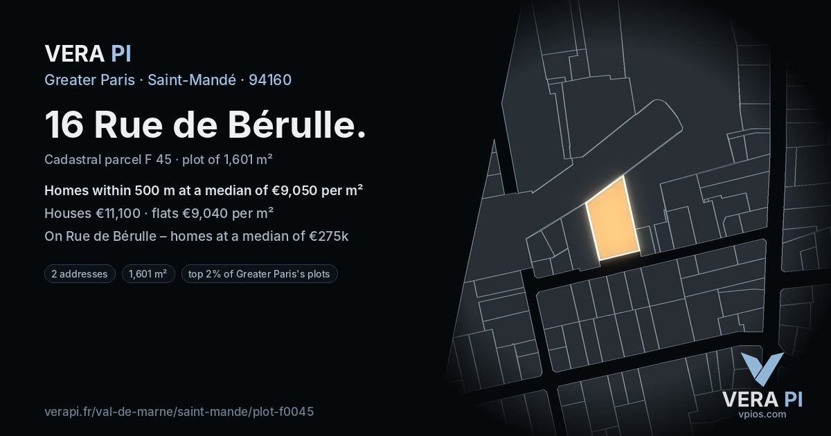 16 Rue de Bérulle, Saint-Mandé at night – the plot lit, the parcels around coloured by the prices near them