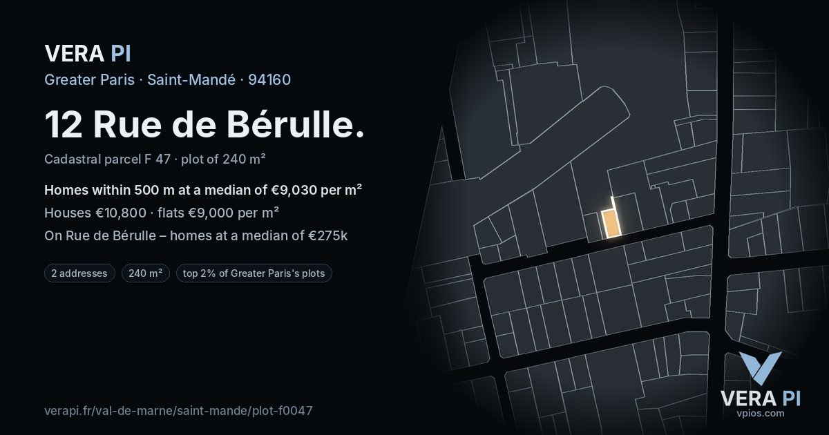 12 Rue de Bérulle, Saint-Mandé at night – the plot lit, the parcels around coloured by the prices near them