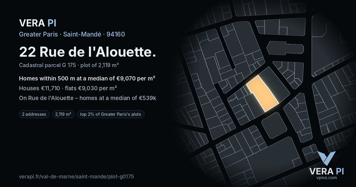 22 Rue de l'Alouette, Saint-Mandé at night – the plot lit, the parcels around coloured by the prices near them