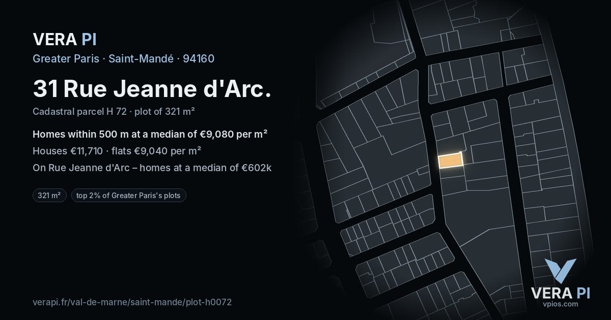 31 Rue Jeanne d'Arc, Saint-Mandé at night – the plot lit, the parcels around coloured by the prices near them