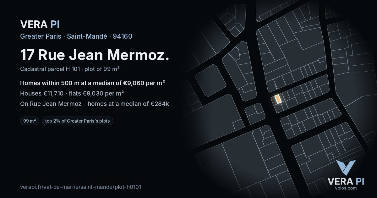 17 Rue Jean Mermoz, Saint-Mandé at night – the plot lit, the parcels around coloured by the prices near them