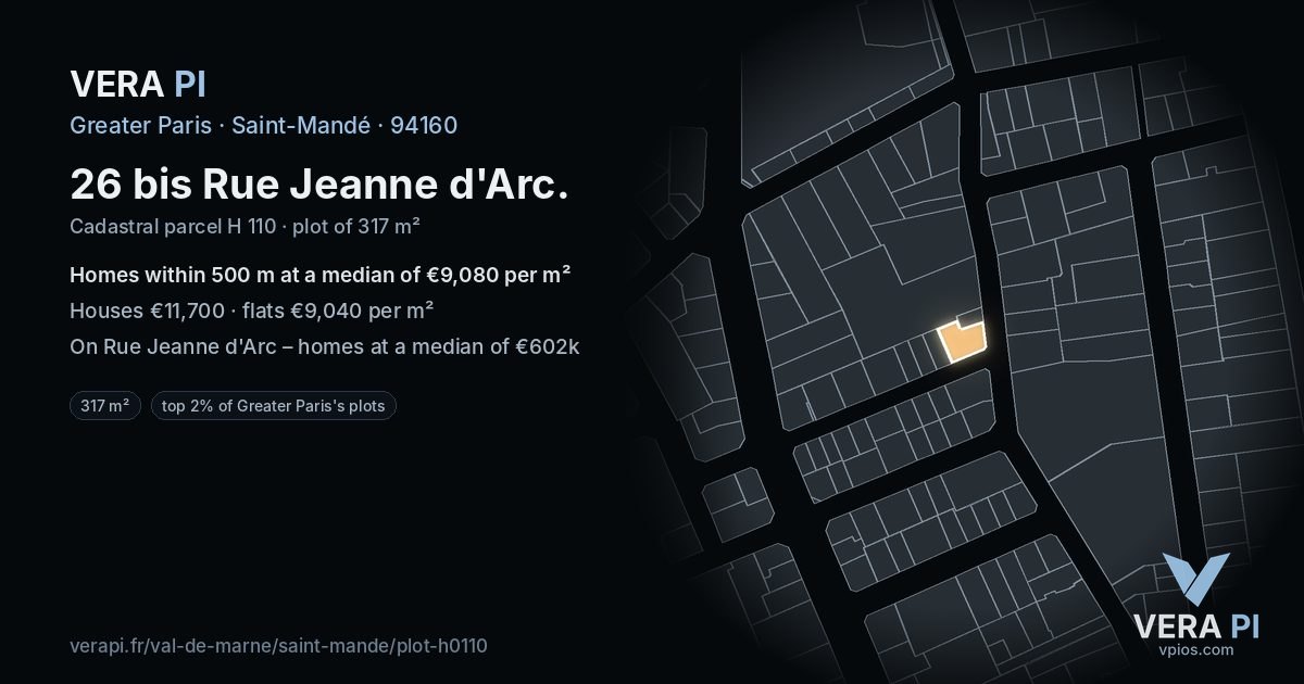 26 bis Rue Jeanne d'Arc, Saint-Mandé at night – the plot lit, the parcels around coloured by the prices near them