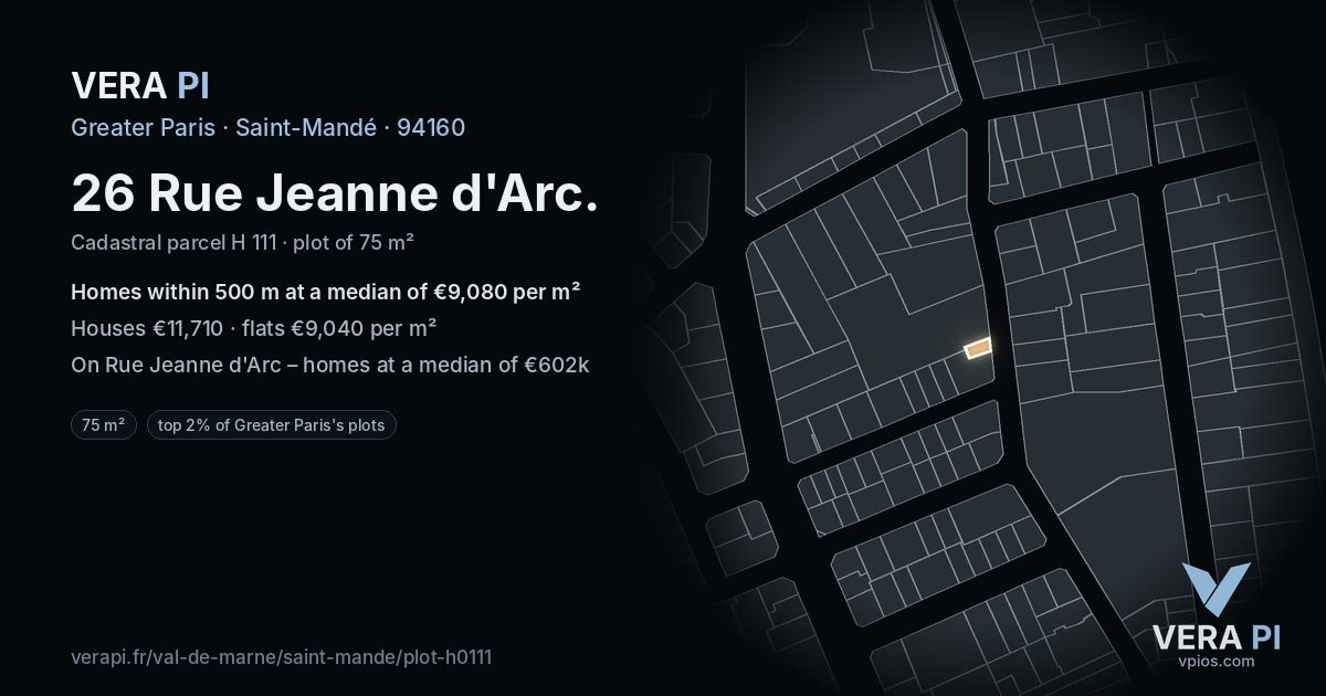 26 Rue Jeanne d'Arc, Saint-Mandé at night – the plot lit, the parcels around coloured by the prices near them