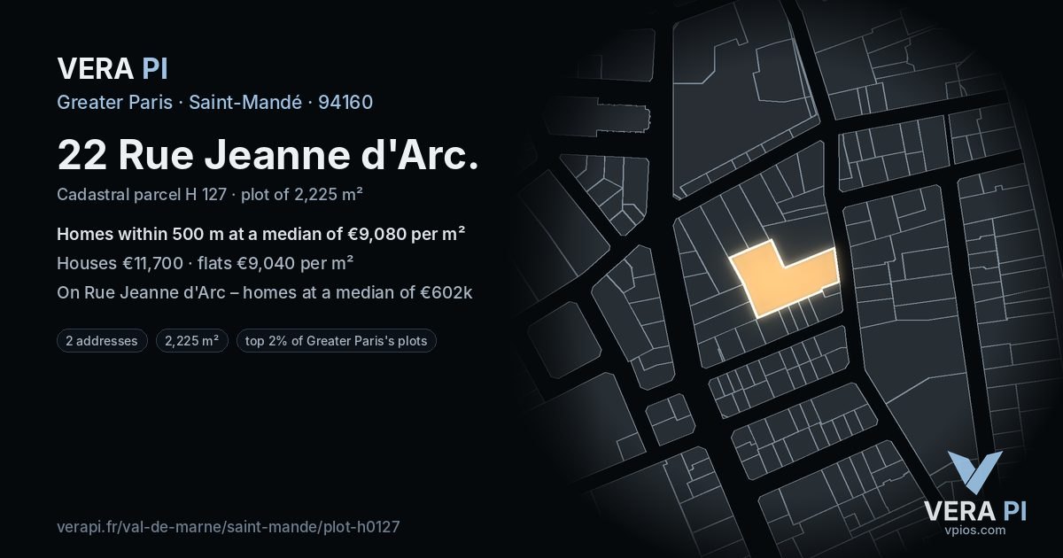 22 Rue Jeanne d'Arc, Saint-Mandé at night – the plot lit, the parcels around coloured by the prices near them